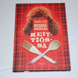 Tuomas Kyrö Mielensäpahoittajan keittiössä